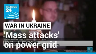 Ukraine blackouts: Zelensky warns of 'mass attacks' on power grid • FRANCE 24 English