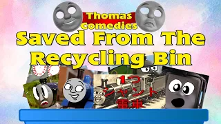 Thomas Comedies Ep.13 - Saved From The Recycling Bin