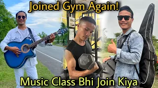 Finally Music Class Joined Kiya || Learning Guitar || Joined Gym Again || Village Life