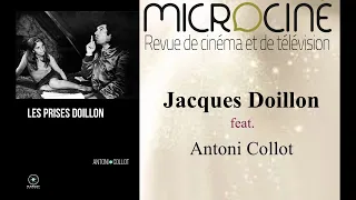 Jacques Doillon feat. Antoni Collot