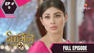 Naagin - Season 2 | नागिन | Episode 9