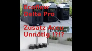 EcoFlow DELTA Pro Smart Extra Battery unnötig?