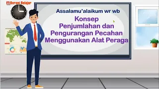 Penjumlahan dan Pengurangan Pecahan Kelas 4 5 6 ll Konsep Menggunakan Alat Peraga