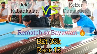 Rematch Sa Bayawan 🔥🔥 Jek² Kabankalan 🆚 Keifer Dumaguete | Bet 33k | Race 15 | Parehas 💪🎱