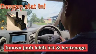 Innova bensin 2005 makin irit dengan alat ini