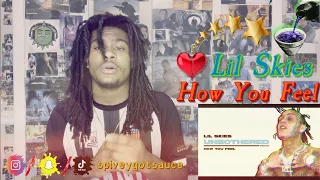 Reaction - Lil Skies 'How You Feel' (Official Audio)