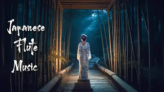 Peaceful Night in the Bamboo Garden - Japanese Flute Music For Meditation, Soothing, Healing