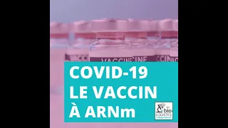 #2 : COVID-19, le vaccin à ARN Messager