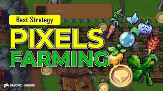 PIXELS | BEST FARMING CROPS STRATEGY | EARN MORE PIXEL TOKEN | EARN MORE COINS IN PIXELS