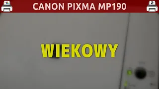 CANON PIXMA MP190 🖨️ ... wiekowy ~ na tusz PG40 i CL41 ~ nadal drukuje