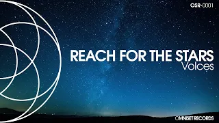 [Uplifting Trance] VoIces - Reach for the Stars | Omniset Records [FREE DL]