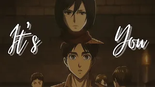[AMV] It's You - Eren x Mikasa