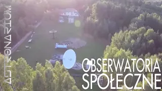 Obserwatoria społeczne - Astronarium odc. 11