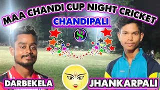 𝐇𝐞𝐥𝐥𝐨 𝐒𝐏🔴𝙇𝙄𝙑𝙀 🎤 DARBEKELA v JHANKARPALI//MAACHANDI CUP NIGHT CRICKET CHANDIPALI //BOOM