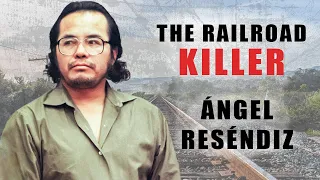 Serial Killer Documentary: Angel Resendiz (The Railroad Killer)