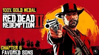 Red Dead Redemption 2 ★ Chapter 6: Favored Sons [100% Gold Medal]