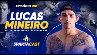 SPARTACAST #1 - LUCAS "MINEIRO" MARTINS