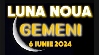 🔆 LUNA NOUA 🌙 GEMENI ♊️ 6 iunie 2024 ✨Previziuni Generale + Horoscop pentru Fiecare Zodie în parte