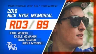 2018 Nick Hyde Memorial | Lead Card, Final RD, B9 | Wysocki, McBeth, Sexton, McMahon