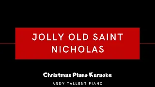 Jolly Old Saint Nicholas - Piano Karaoke - Christmas Backing Track (Key of F)