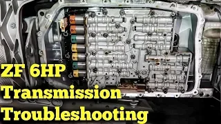 ZF 6HP 6 Speed Auto Transmission Troubleshooting! Common problems