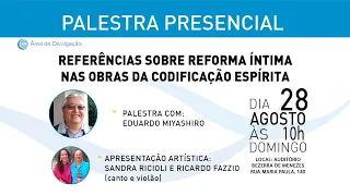 Palestra Publica - Referências Sobre Reforma Íntima nas Obras da Codificação Espírita