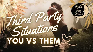 Your Soul Connection 🔥 YOU VS THEM ❤️ 3rd Party Situations "Their Cycle is Coming to a Close"