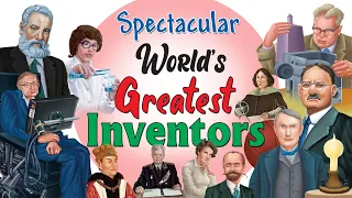 Spectacular Worlds Great Inventors- Short Stories for Kids in English | English Stories for Kids