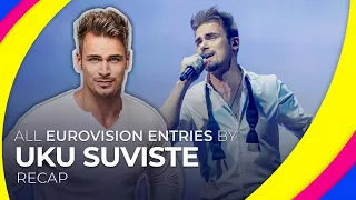 All Eurovision entries by UKU SUVISTE | RECAP