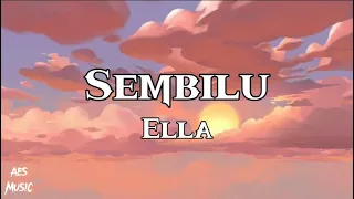 Sembilu - Ella (Lirik)