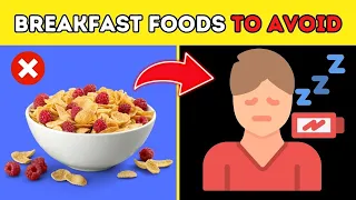 10 Worst Breakfast Foods to Start Your Day !