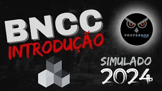 BNCC Simulado 2024 | BNCC Concurso Professor| BNCC [aula 01]