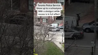 Toronto Police Service shows up to a school yard with a Shotgun in hand #tps #protectchildren