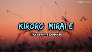 Kiroro - Mirai E (Lirik Lagu Terjemahan)