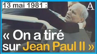 13 mai 1981 : Le jour où Ali Ağca a voulu assassiner Jean Paul II