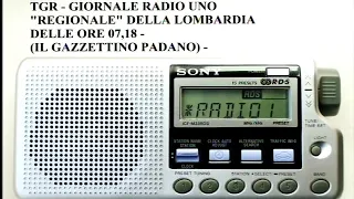 MILANO, 06 AGOSTO 2020 - TGR - GIORNALE RADIO UNO "REGIONALE DELLA LOMBARDIA" DELLE ORE 07,18 -