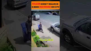 KILLER doesn’t know he’s being RECORDED on CCTV