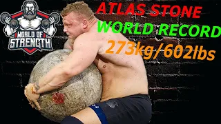 NEW ATLAS STONE WORLD RECORD !! 273kg/602lbs !!