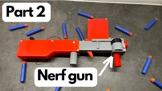 Building a 3D printed nerf gun, part 2