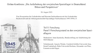 Online-Konferenz „Die Aufarbeitung der sowjetischen Speziallager in Deutschland". Panel I