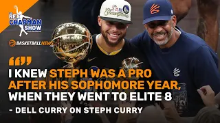 Dell Curry on When He Knew Stephen Curry was Going To Make it to the NBA | The Rex Chapman Show