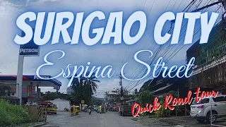 SURIGAO CITY ESPINA STREET QUICK ROAD TOUR DECEMBER 26, 2020