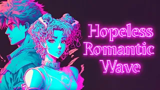 Hopeless Romantic Wave: Vaporwave and Synthwave Mix [ Relaxing, Cruisin, Studying, Working ]