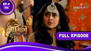 Naagin 6 | नागिन 6 | Episode 106 | 18 February 2023