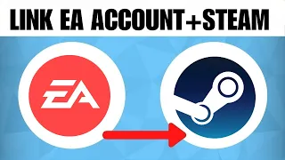 How To Link EA Account With Steam (2023 Guide)