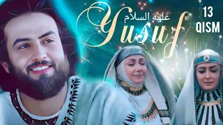 O'ZBEK KINO | YUSUF ALAYHISSALOM 13 QISM | ЮСУФ ПАЙГАМБАР | 1080р | Исломий кинолар uzbek tilida