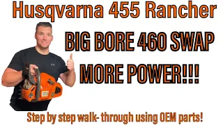 How to upgrade Husqvarna 455 Rancher for more power (Husqvarna 460 Rancher top end swap walkthrough)