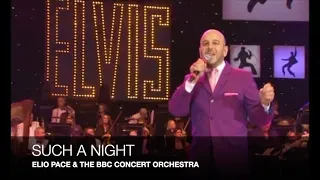 ELIO PACE & THE BBC CONCERT ORCHESTRA • Such A Night • Live on BBC Radio2's 'Elvis Forever' • 2010