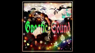 Gnostic sound-bang bang