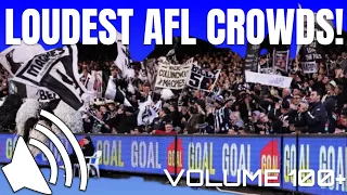 LOUDEST AFL CROWDS!